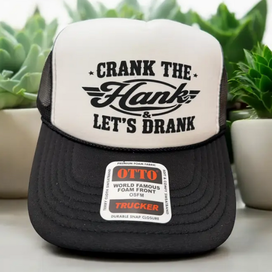 CRANK THE HANK - UNISEX BLACK AND WHITE Trucker Hat