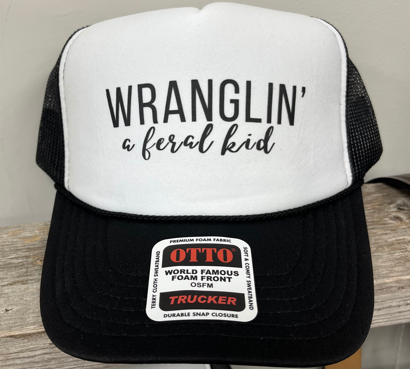 Women's Foam Trucker Hat Wranglin a Feral Kid